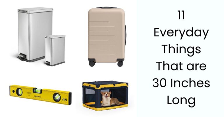 How Tall is 30 Inches? 11 Everyday Things to Help You Visualize It