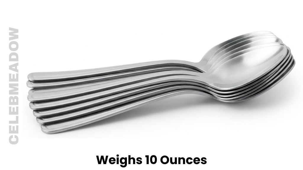 10 Teaspoons Weighs 10 Ounces