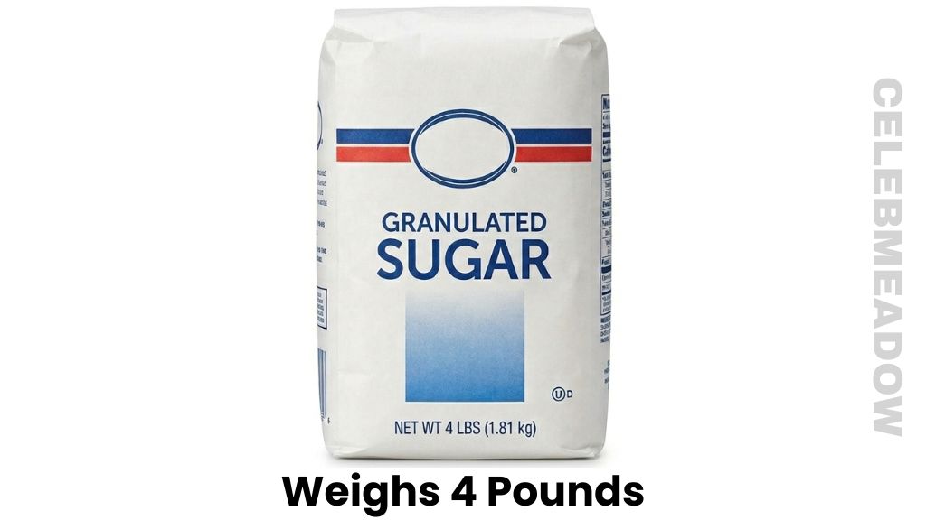 A 4-Pound Bag of Granulated Sugar Weigh 4 Pounds
