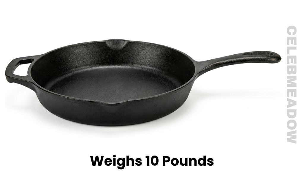 A Large Cast-Iron Skillet Weighs 10 Pounds