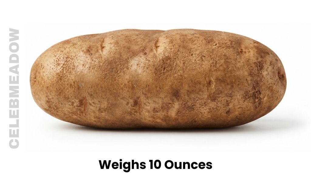 A Large Russet Potato Weigh 10 Ounces
