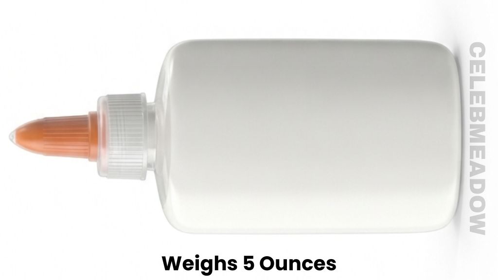 A Small Bottle of School Glue Weigh 5 Ounces