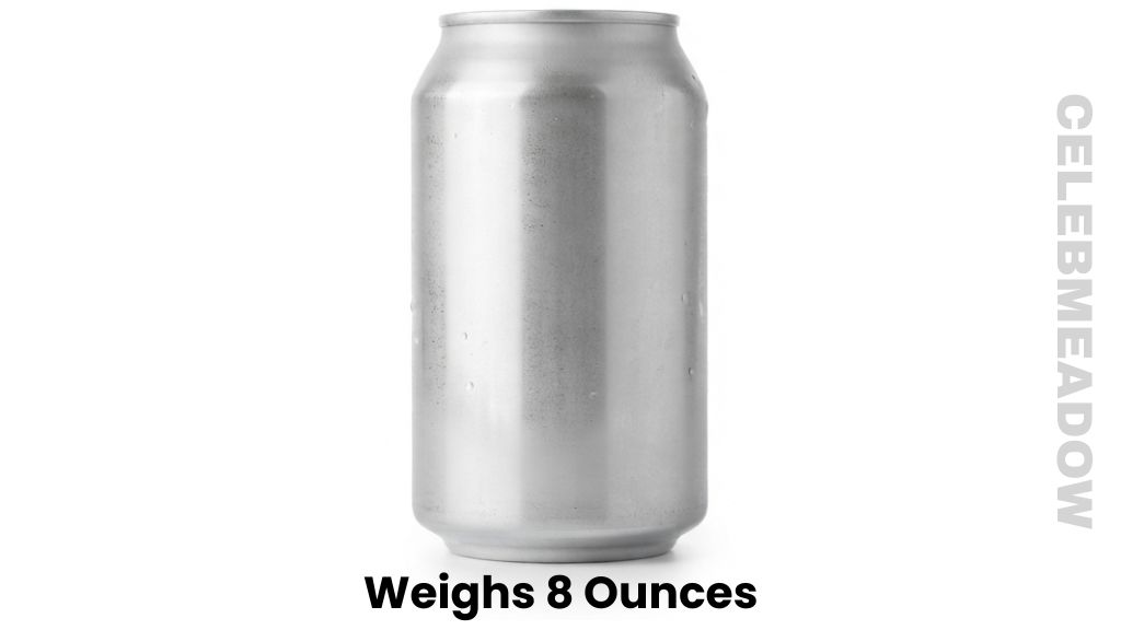 A Standard 8 oz Can of Soda Weigh 8 Ounces