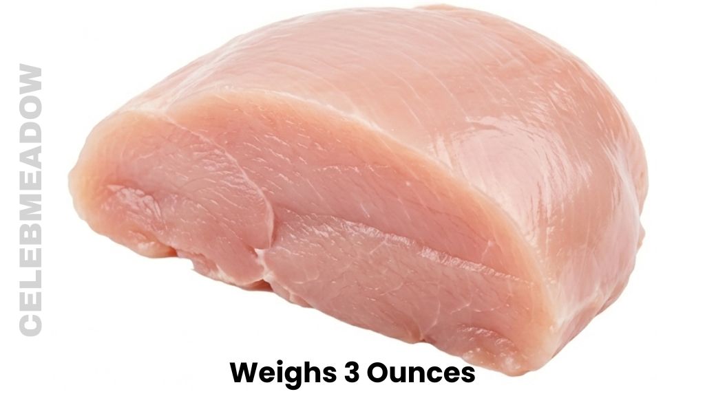 Half a Small Chicken Breast Weigh 3 Ounces