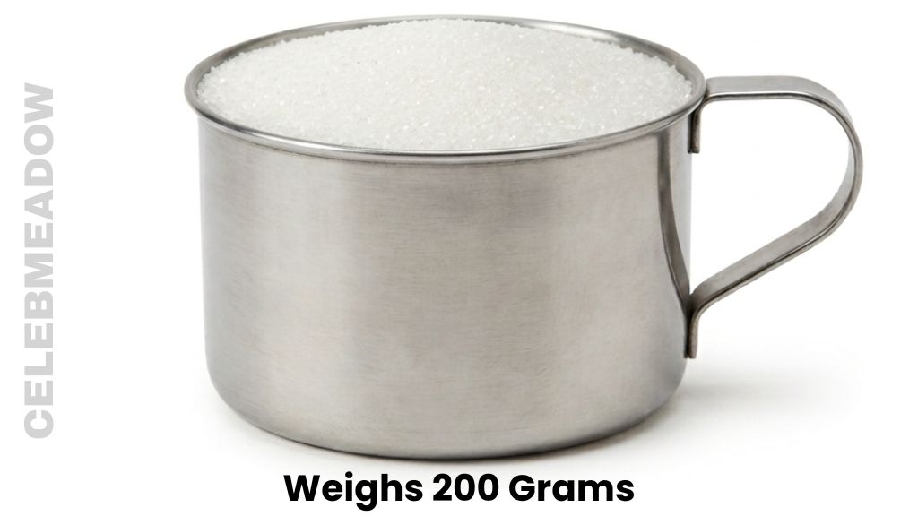 One Cup of Granulated White Sugar Weigh 200 Grams