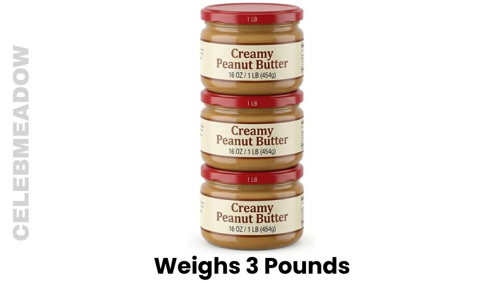 Three 16 oz Jars of Peanut Butter Weighs 3 Pounds