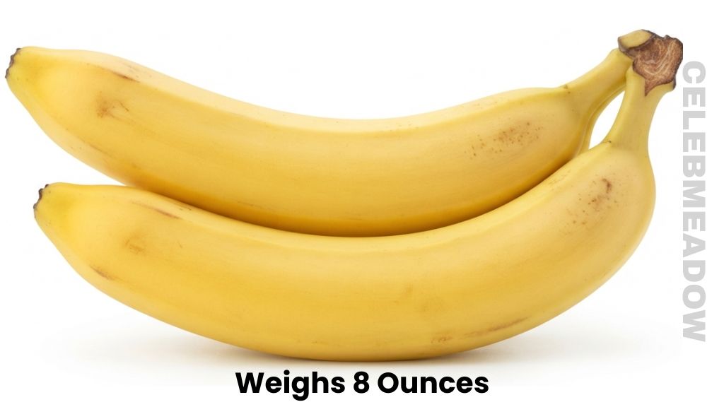Two Medium-Sized Bananas Weighs 8 Ounces