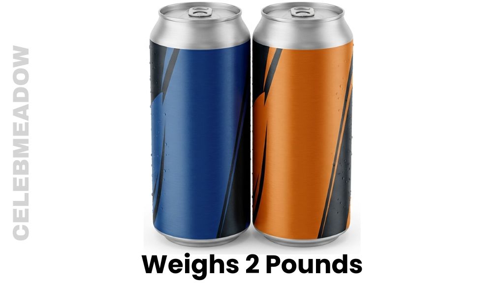 Two Tallboy Cans of Soda or Energy Drink Weighs 2 Pounds