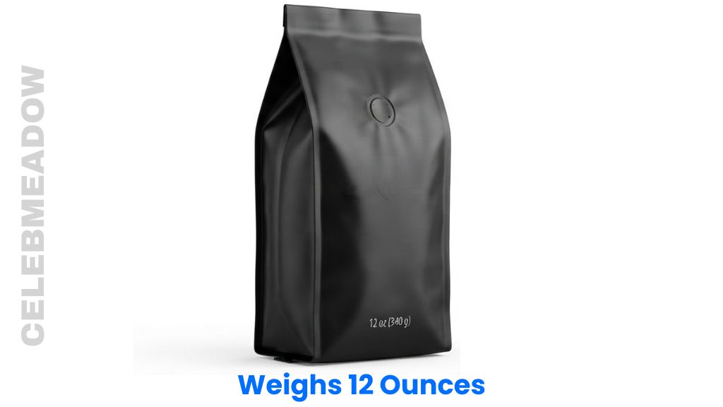 A 12-Ounce Bag of Coffee Beans Weigh 12 Ounces